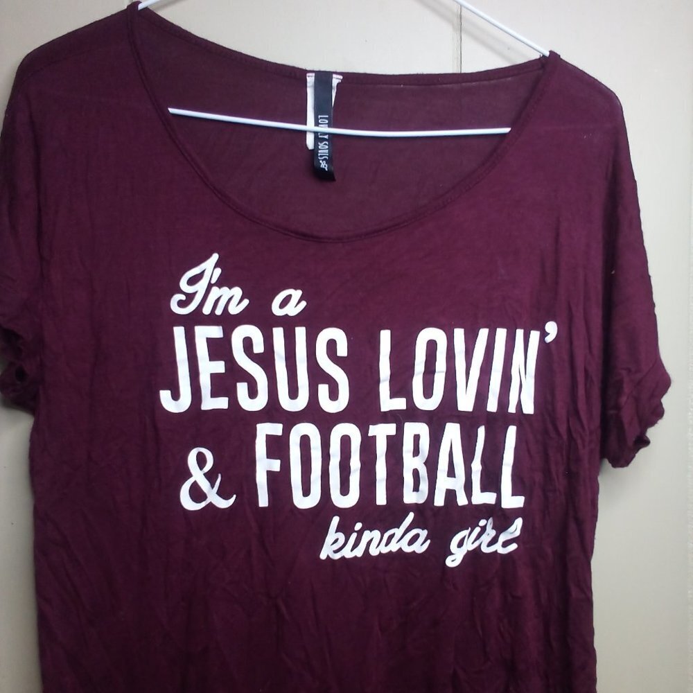 Lovely Souls Shirt L Jesus Lovin' & Football Kind Of Girl Garnet Maroon